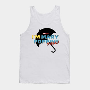 I'm Mary Poppins Y'all! (Yondu GOTG Vol 2) - Black Tank Top